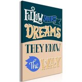  Slika - Follow Your Dreams (1 Part) Vertical 40x60 | shoptok.hr