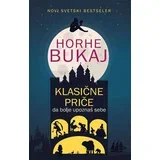 Horhe Bukaj - Klasične priče da bolje upoznaš sebe