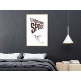  Poster - More Space Needed 20x30 | shoptok.hr