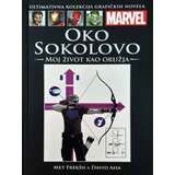HachetteRS Matt Fraction - Marvel grafičke novele 18 - Oko Sokolovo: Moj život kao oružja Cene