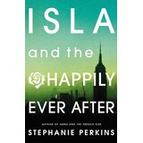 Harper Collins Publishers Ltd Isla and the Happily Ever After | Eponuda.com