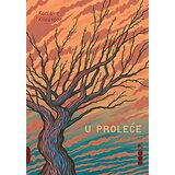 Booka Karl Uve Knausgor
 - U proleće Cene