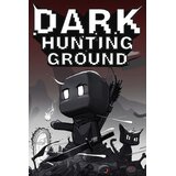 Steam Dark Hunting Ground Key (PC) GLOBAL | Eponuda.com