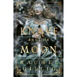 Hachette UK Rachel Gillig - The Knave and the Moon | Eponuda.com