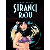 Fibra Terry Moore
 - Stranci u raju - knjiga 2 Cene
