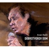 CROATIA RECORDS DEDIĆ A.- DOBROTVOROV DOM ANTOLOGIJA 4CD, (685800) | Shoptok.si