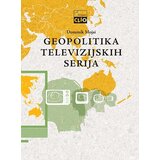 Clio Dominik Moisi - Geopolitika televizijskih serija Cene'.'