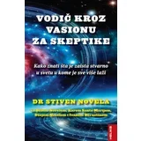 Stiven Novela - Vodić kroz vasionu za skeptike