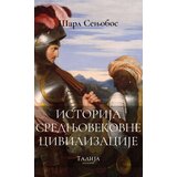 Talija izdavaštvo Šarl Senjobos - Istorija srednjevekovne civilizacije Cene