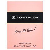Tom Tailor Time To Live! parfémovaná voda za žene 30 ml | shoptok.hr