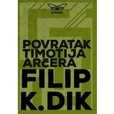 Kontrast izdavaštvo Filip K. Dik - Povratak Timotija Arčera Cene