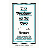 Hannah Arendt - The Freedom to Be Free