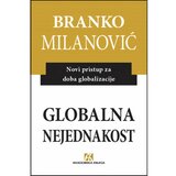 Akademska Knjiga globalna nejednakost: novi pristup za doba globalizacije - branko milanović 9788662631367 Cene
