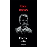 Ukronija Fridrih Niče - Ecce homo | ePonuda.com