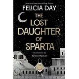 Harper Collins Publishers Ltd Felicia Day - The Lost Daughter of Sparta | Eponuda.com