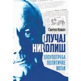 Medija centar „Odbrana“ Svetko Kovač - Slučaj Nikoliš | ePonuda.com
