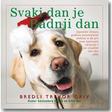 Laguna Bredli Trevor Griv - Svaki dan je badnji dan Cene