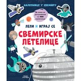 Publik Praktikum Lepi i igraj se - Svemirske letelice ( 1847 ) | Eponuda.com