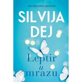 Čarobna knjiga Silvija Dej
 - Leptir u mrazu Cene