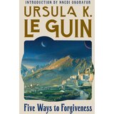 Hachette Ursula K. Le Guin - Five Ways to Forgiveness Cene