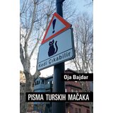 Agora Oja Bajdar - Pisma turskih mačaka | ePonuda.com