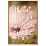  Plakat - The Best Dreams Happen When You Are Awake 40x60 Zlatni okvir | shoptok.hr
