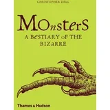 Christopher Dell - Monsters: A Bestiary Of The Bizarre