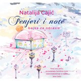 JUGOTON - CROATIA RECORDS Natalija Cajić - Fenjeri i note: bajka za odrasle | Eponuda.com