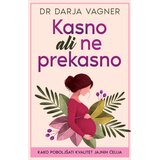 Laguna Darja Vagner - Kasno ali ne prekasno Cene