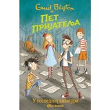 Vulkan Izdavaštvo pet prijatelja u poslednjoj avanturi - enid blajton | ePonuda.com