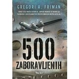 Stela Gregori A. Friman - 500 zaboravljenih | ePonuda.com
