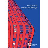 Akademska Knjiga Oto Horvat - Noćna projekcija | ePonuda.com