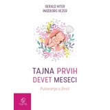 Harfa & Pametnica Gerald Hiter,Ingeborg Vezer - Tajna prvih devet meseci: putovanje u život Cene