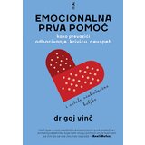 Blum izdavaštvo Gaj Vinč - Emocionalna prva pomoć Cene