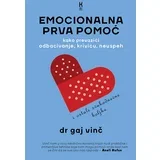 Gaj Vinč - Emocionalna prva pomoć
