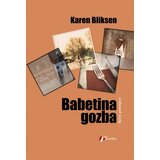 Geopoetika Karen Bliksen - Babetina gozba Cene
