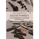 Ind Media Publishing Ivana I. Flegar - Kolagrafija: Eksperimenti u grafici - ručna štampa | ePonuda.com