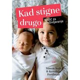 Psihopolis Simon Kejv, Kerolajn Fertlman
 - Kad stigne drugo