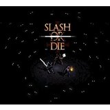 Steam Slash or Die Key GLOBAL Steam Slash or Die Key GLOBAL Slike