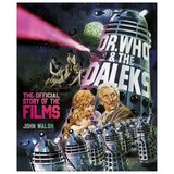 Macmillan Distribution Dr. Who & The Daleks: The Official Story of the Films Cene