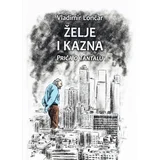 Vladimir Lončar - Želje i kazna: Priča o Tantalu
