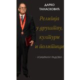  Religija u društvu/ kulturi i politici: izabrani radovi Cene