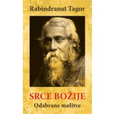 Babun Rabindranat Tagore - Srce božije : odabrane molitve Cene