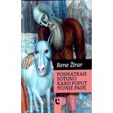 Factum izdavaštvo Rene Žirar - Posmatrah Sotonu kako poput munje pade Cene
