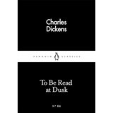 The Book Service Limited Charles Dickens - To Be Read at Dusk | Eponuda.com