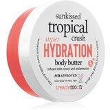 Treaclemoon Sunkissed Tropical Crush Super Hydration intenzivno hidratantni maslac za tijelo 200 ml u