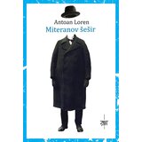 Zavet Antoan Loren
 - Miteranov šešir Cene'.'