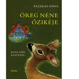 Móra Móra: Fazekas Anna - Stara mama in njena srnica pravljica | Shoptok.si