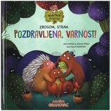 Grahovac Zbogom, strah. Pozdravljena, varnost! Cene