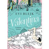 Kamelia Evi Blejk - Valentina u mračnoj komori | Eponuda.com